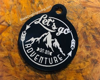 Let's Go On An Adventure Personalized Dog Cat Tag