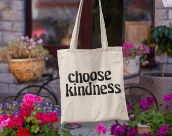 Choose Kindness Tote Bag | Be Kind Tote Bag, Kindness Matters, Be Kind To Every Kind, Vegan Tote Bag, Vegan Gift, Be Kind To All Kinds
