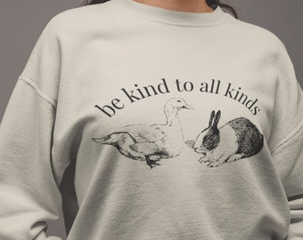 Be Kind To All Kinds Sweater | Vegan Sweater, Animal Rights Sweater, Be Kind To Animals, Friends Not Food Sweater, Vegan Apparel, VeganVeins