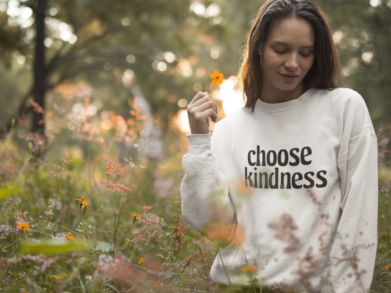 Choose Kindness Sweater Be Kind Sweater, Kindness Matters, Be Kind To Every Kind, Vegan Sweater, Vegan Gift, Be Kind To All Kinds image 1