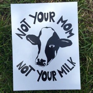 100 % recyclé, pas votre maman pas votre lait de carte postale, Vegan, les droits des animaux, anti-produits laitiers