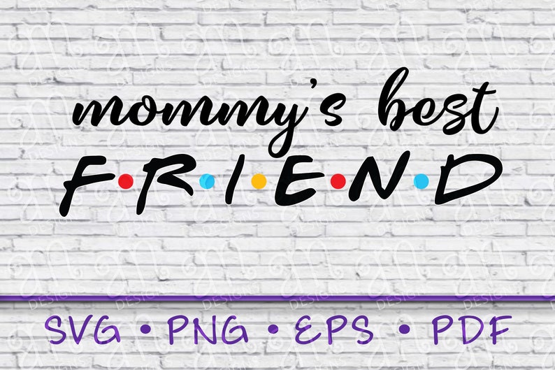 Download Mommys Best Friend Friends svg cute baby svg baby gift svg | Etsy