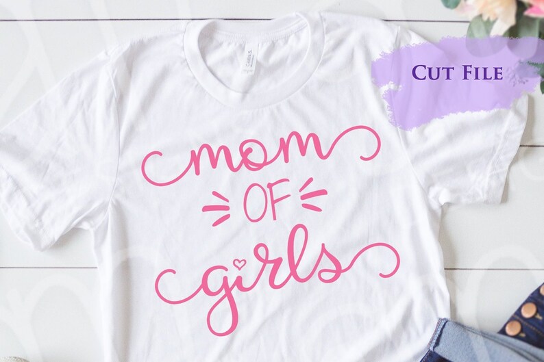Download Mom Of Girls Mom Of Girls Svg Cut File Gift For Her Svg Sayings Cricut Mom Svg Mom Gift Mom Of Daughters Mom Shirt Mom Of Svg Clip Art Art Collectibles