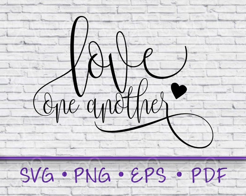 Free Free 217 Love One Another Svg SVG PNG EPS DXF File