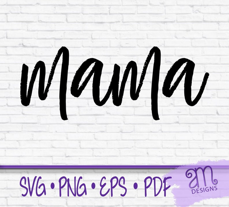 Mama svg Mama svg files for cricut svg files for mom Mom ...