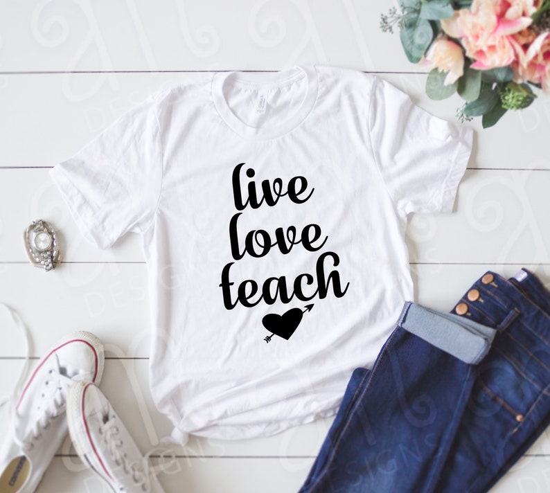Download Teacher Appreciation Quote Svg Svgs Live Love Teach Teacher Svg Cricut Files Vinyl Svg Teacher Gift Live Love Svg Gift For Teacher Clip Art Art Collectibles