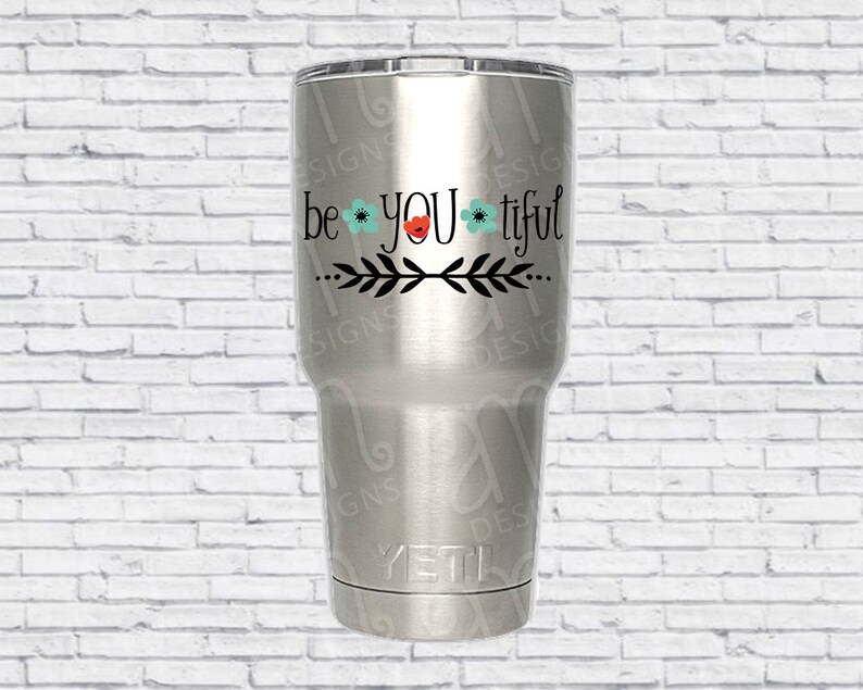 motivational svgs SVG beautiful svg svgs inspirational svg mom gift cricut cut file be you tiful svg Motivational svg gift for her