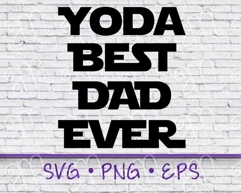 Download Fathers day svg Yoda svg Yoda Best Dad Ever Fathers day | Etsy