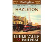 Lehigh Valley Railroad JOHN WILKES New Train Art Poster -available in 12 quot x 18 quot , 20 quot x 30 quot or 24 quot x 36 quot sizes-HAZLETON Art Print 022