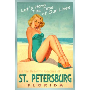 ST PETERSBURG Florida Ozean Strand Pin Up Reise Poster Zeit unseres Lebens neue Retro Atlantic Shore Kunstdruck 205