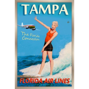 May include: A vintage travel poster advertising Florida Air Lines in Tampa, Florida. The poster features a woman in a red swimsuit and black shorts water-skiing on a wave. A plane flies overhead with the text "The Florida Connection".