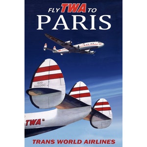 Fly TWA to Paris France Trans World Airlines Travel Poster Lockheed Constellation Retro 1950&#39;s Airplane Art Print 280