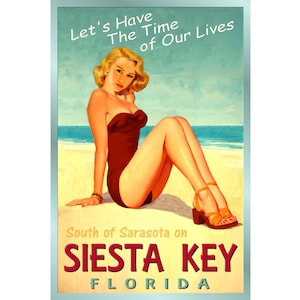 SIESTA KEY Florida Ozean Strand Pin Bis Reise Poster Zeit unseres Lebens neue Retro Atlantic Shore Kunstdruck 205