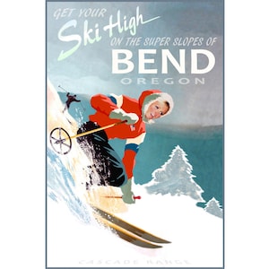 Op de afbeelding: Een vintage reisposter die reclame maakt voor skiën in Bend, Oregon. De poster toont een skiër in rood en wit gekleed, die een besneeuwde helling afdaalt. De tekst op de poster luidt "Get Your Ski High on the Super Slopes of Bend Oregon".