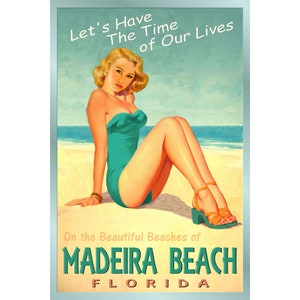 Madeira Beach Florida Ocean Beach Pin Up Travel Poster Time of Our Lives New Retro Atlantic Shore Kunstdruck 205