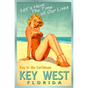 KEY WEST Florida Ocean Beach Pin Up Cartel de viaje Time of Our Lives New Retro Atlantic Shore Art Print 205