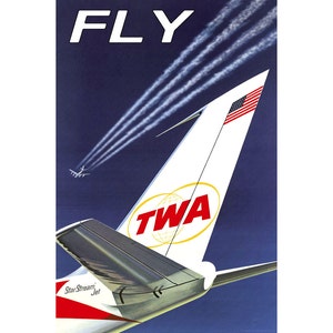 FLY TWA Trans World Airlines Boeing 707 Travel Poster Retro 1960&#39;s Plane Art Print 054