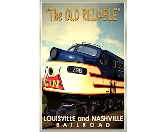 Old Reliable L&N Railroad New Original Train Travel Poster Retro Diesel Locomotive Louisville Nashville Art Print 164