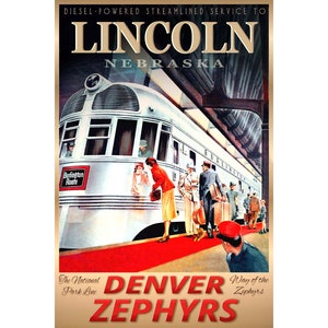 May include: A vintage travel poster advertising the Denver Zephyrs train service. The poster features a silver streamlined train with red carpeting and the text "DIESEL-POWERED STREAMLINED SERVICE TO LINCOLN NEBRASKA The National Park Line DENVER ZEPHYRS Way of the Zephyrs".