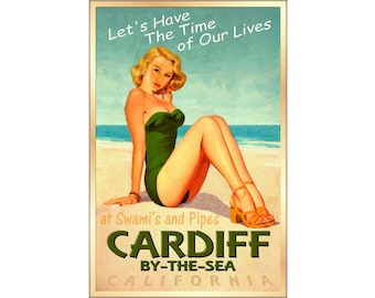 CARDIFF California-New Beach Pin Up Poster 4 sizes Surf Sand Sea Time of Our Lives New Retro Pacific Coast Montana Art Print 241