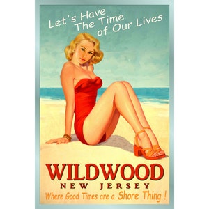 WILDWOOD New Jersey Ozean Strand Pin Up Poster Zeit unseres Lebens neue Retro Atlantic Shore Kunstdruck 167