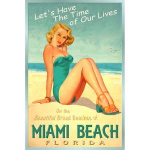 Miami Beach Florida Gold Coast Pin Up Cartel de viaje Time of Our Lives New Retro Atlantic Shore Art Print 205