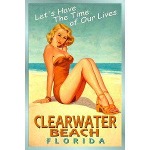 CLEARWATER BEACH Florida Ocean Pin Up Cartel de viaje Time of Our Lives New Retro Atlantic Shore Art Print 205