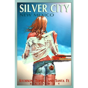 SILVER CITY Nuevo México Santa Fe Railroad Cartel Original Nuevo Tren Tren Turismo Pin Up Arte Print 099