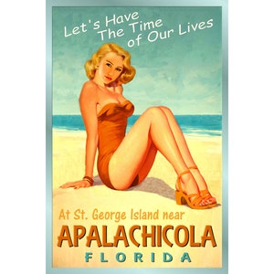 APALACHICOLA Florida Ozean Strand Pin Up Reise Poster Zeit unseres Lebens neue Retro Atlantic Shore Kunstdruck 205