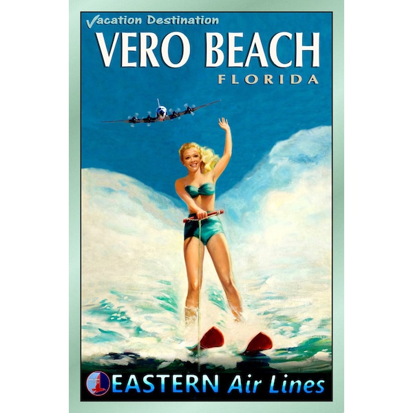 VERO BEACH Florida EASTERN Air Lines neue Reise Poster Retro Strand Pin Up Kunstdruck 052