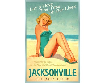 Jacksonville Florida Ocean Beach Pin Up Travel Poster Time of Our Lives New Retro Atlantic Shore Art Print 205