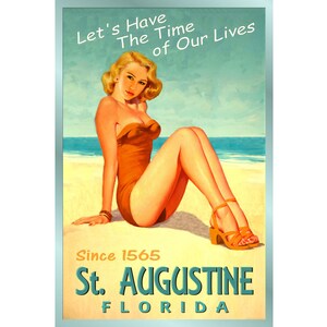 ST AUGUSTINE Florida Ocean Beach Pin Up Cartel de viaje Time of Our Lives New Retro Atlantic Shore Art Print 205