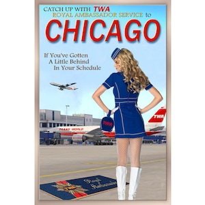 CHICAGO Illinois O&#39;Hare TWA Trans World Airlines 707 Boeing 777 Plane Poster-3 sizes to 24x36&quot; 707 Stewardess Pin Up Travel Art Print 251