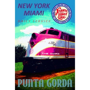 Punta Gorda Florida Atlantic Coast Line Railroad The CHAMPION New Original Retro EMC f3 Miami to NYC Train Poster Art Print 035