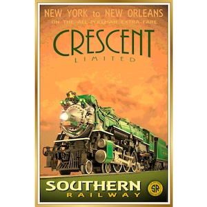 Southern Railway Crescent Limited New Train Travel Poster New Orleans New York Steam Locomotive Railroad Art Print 129