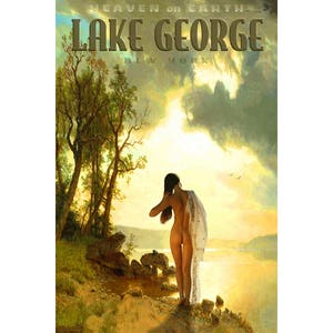 Lake George New York Retro Pin Up Travel Poster Bierstadt Da Vinci Bathing Beauty God Art Print 161