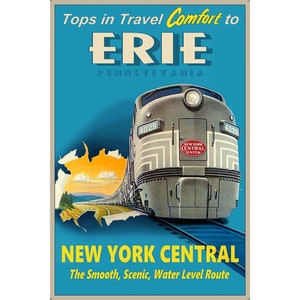 Erie Pennsylvania New York Central Railroad Tops in Travel Comfort Retro Train Poster Water Level Route Art Print 361