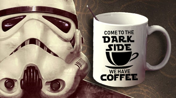 Starwars Funny Mugs Gifts Come to the Darkside, We Have Coffee Tea Coffee  Cup Funny Quotes 11 or 14-ounce Star Wars Mug 