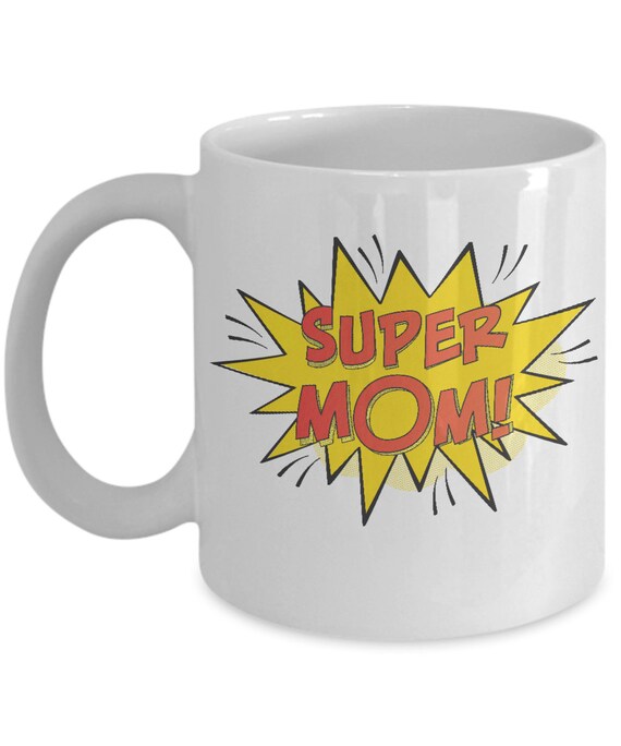 Super Mom Coffee Mug Cup, Gifts for Birthday, Mother's Day, Gift ideas