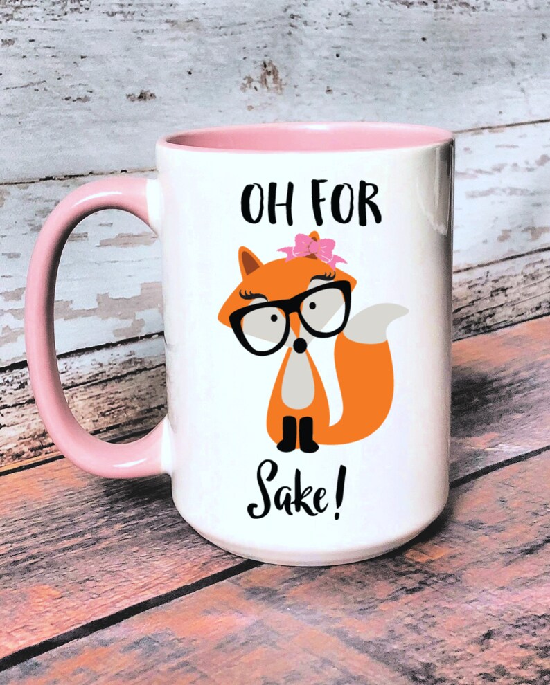 mug oh for fox sake