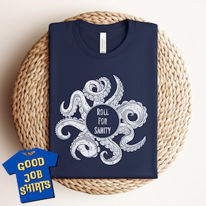 Cthulhu Shirt Roll For Sanity, Call of Cthulhu RPG Gift, HP Lovecraft Shirts, H.P. Lovecraft, Eldritch Horror Lovecraftian, Funny Tentacles