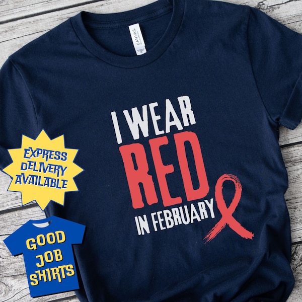 Heart Disease Shirt for Cardiovascular Week, Heart Disease Awareness, Red Ribbon Shirt, Awareness Month, Evans Syndrome, Marfan Syndrome