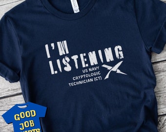Cryptologic Technician Shirt for Navy CT, Submarine Cryptologic Technician, Cryptology Signal Intelligence Ideas, Proud Navy Christmas Gifts
