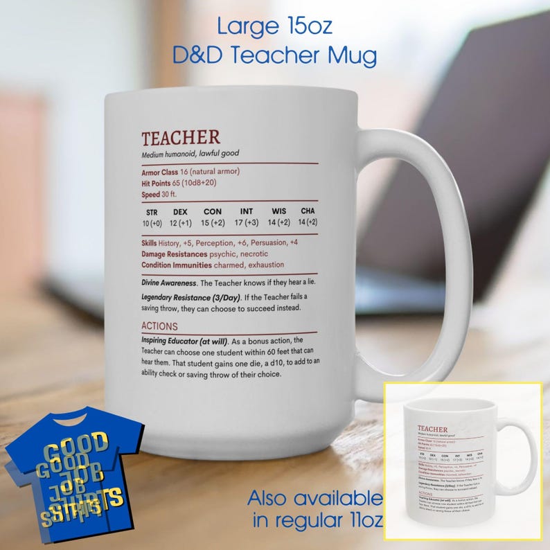 A large white ceramic mug that has a funny Dungeons and Dragons style monster stat block printed on it. The stat block is for a Teacher and includes traits and abilities such as Legendary Resistance and Inspiring Educator. The image also show a regular size mug is available too.