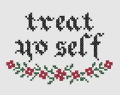 Cross stitch pattern 'Treat yo self' - inspired by Parks and Recreation