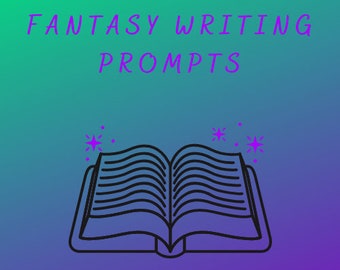 Fantasy Writing Prompts