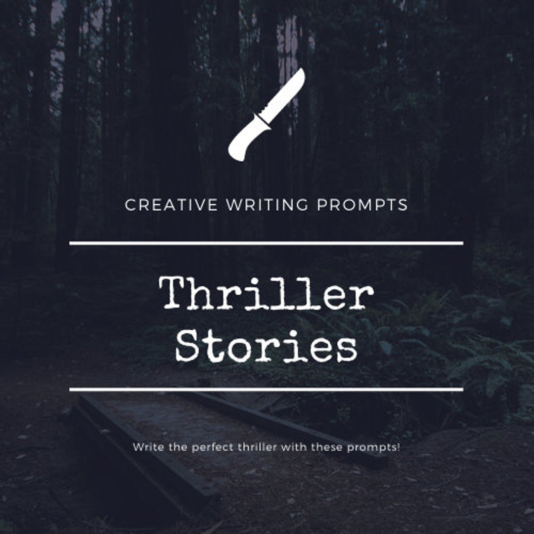 creative writing prompts thriller