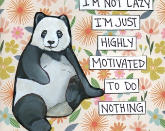 Not Lazy, panda bear wall art print