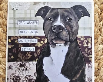 I'd Fart, Pitbull dog decorative coaster tile