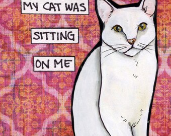 Sitting On Me cat wall art print